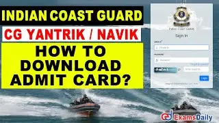 How to Download Indian Coast Guard Admit Card 2021 | Download Coast Guard Hall Ticket 2021