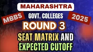 🕒 Maharashtra MBBS 2025 | Round 3 Cutoff Prediction After Seat Matrix Release #mbbs