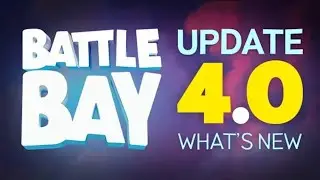 Update 4.0 | Battle Bay Big Change is Upon Us 😱🤯