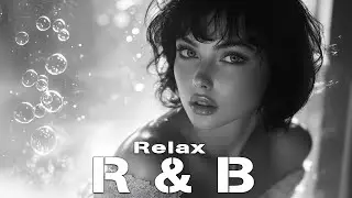 [洋楽R&B Playlist] 心を癒すメロディー | Ballad/Coffee/Chill/ 作業用BGM
