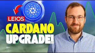 Cardano (ADA) Leios Upgrade Explained! 🚀 Biggest Update in Cardano History 🔥