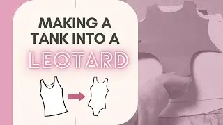 How to Sew a Leotard | Making a Shirt into a Leotard