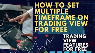 How To Set Multiple Timeframe On Trading View On Free || Tradingview Features For Free