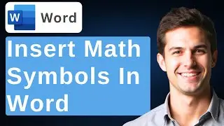 How To Insert All The Mathematical Symbols In Microsoft Word [2026 Guide]