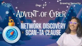 Network Discovery &ndash; Scan‑ta-Clause | AoC 2025 Day 7 | TryHackMe | Beginner Friendly