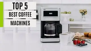 TOP 5 Best Coffee Machines 2023