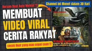 Cara Membuat Konten Cerita Rakyat Gampang Viral 30 Hari Bisa Monet - Ide Konten 2025