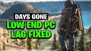Days Gone для слабого ПК | исправлены задержки на слабом ПК ✅