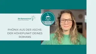 Ph&ouml;nix aus der Asche: Der H&ouml;hepunkt deines Romans &ndash; Buch schreiben