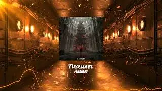 Thyrhael - Heresy (Original Mix) [Peak Time Techno]