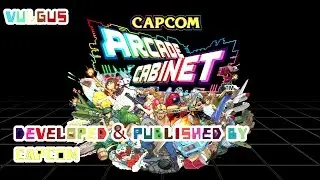 Capcom Arcade Cabinet Part 1   Vulgus