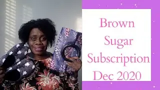 Brown Sugar Subscription Box|December 2020|Unboxing|Winter Chic Edition