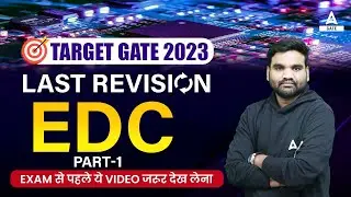 EDC Complete Revision for GATE 2023 Exam with Lawrence Sir | Part 1 | Electronics Engineering
