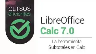 La herramienta subtotales en Calc de LibreOffice 7