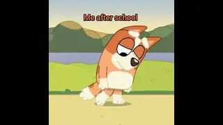 Me after school