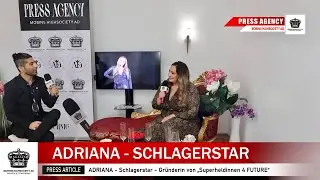 Adriana, ein namhafter Schlagerstar - Gründerin von „Superheldinnen 4 FUTURE