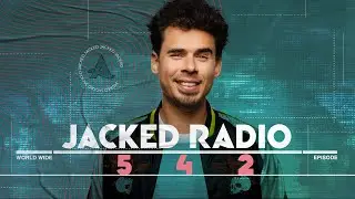 Jacked Radio #542 by Afrojack