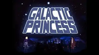 Galactic Princess Official Trailer 2017