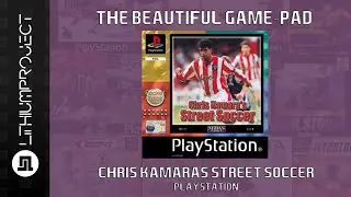 The Beautiful Game-Pad [55] Chris Kamara's Street Soccer | PlayStation