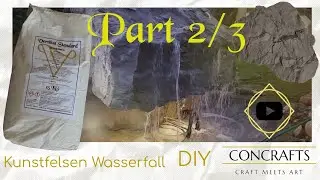 Kunstfelsen Wasserfall Brunnen aus Beton mit dem Felsplatten Aufbau selber machen [TEIL 2/3]