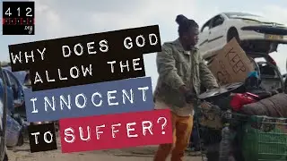 Why does God allow the innocent to suffer? | 412teens.org