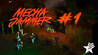 Наконец-то полная версия. Mechajammer, стрим #1