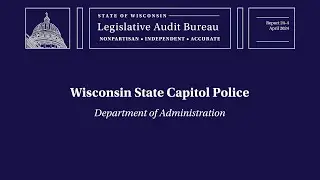 Report 24-4 Wisconsin State Capitol Police