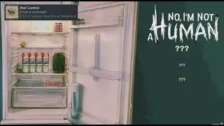 No, I'm Not A Human - Pest Control Achievement! Details In The Description!