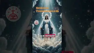 Entrega total del d&iacute;a a Dios para que sea un d&iacute;a santo y lleno de gracia