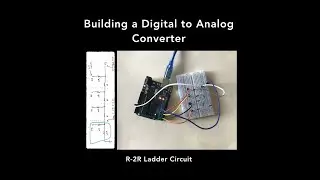 Digital to Analog Convertor: R-2R Ladder Circuit with Arduino | 