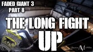 American Milsim Faded Giant 3 Part 8: The Long Fight Up (Elite Force 4CRS Airsoft Gun)