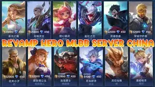 REVAMPED HEROES MLBB CHINESE SERVER, 决胜巅峰 MOBILE LEGENDS CHINA, WIN THE PEAK, NEW REVAMP HERO MLBB
