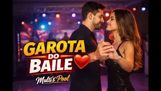 Garota do Baile &ndash; Multi&rsquo;s Pool (Clipe Oficial)