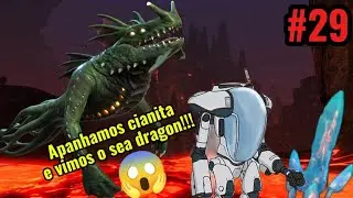 Pegamos cianita e vi o Sea Dragon pela primeira vez | Subnautica-#29