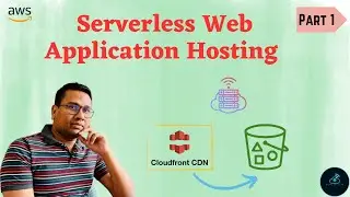Serverless Web Application frontend using CloudFront and S3 in AWS | Dynamic website hosting Part 1