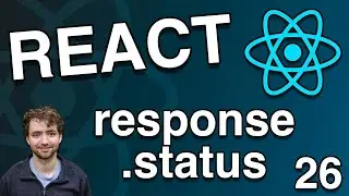 Fetch Response Status Codes and Errors - React Tutorial 26
