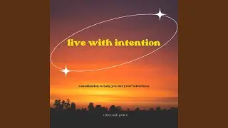 Live with Intention