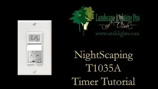 NightScaping Timer T1035A Instruction Tutorial
