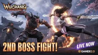 WUCHANG 2ND BOSS FIGHT LIVE! 😱 2 BOSSES AT ONCE! (FEMALE WARRIOR EPIC BATTLE) | #Wuchang