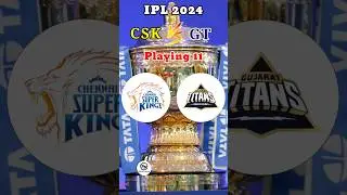 IPL2024 CSK Vs GT Playing 11 Comparison #ipl2024 #cskvsgt #shorts