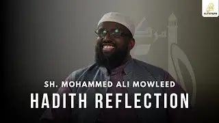 Last Call Before The Records Go Up (Sha'ban) | Hadith Reflection E57 | Sh. Mohamed Ali