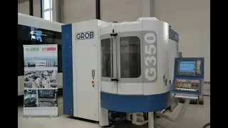 Grob G350 - G+S Werkzeugmaschinen