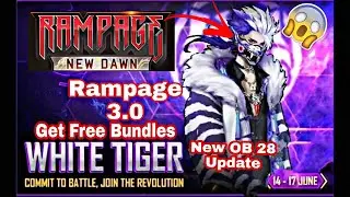 Rampage New Dawn & OB28 Update Upcoming New Items And Events