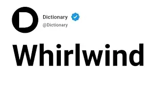 Whirlwind Meaning In English