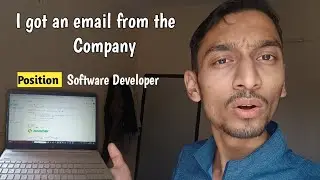 Day 11 | I Got An Email From The Company |Software Developer Position| Jobs in Gurgaon, Noida #jobs