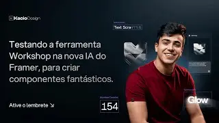 Testando a ferramenta Workshop na nova IA do Framer para criar componentes fant&aacute;sticos
