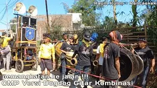 Pemangkatan Ke Jalan !!! CMP Versi Dogdog Gitar Kombinasian Di Kaum Kulon Rck Milangkala ke 7 th