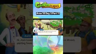 Area 18 Day 3 Part 11 | GARDENSCAPES #shorts #gardenscapes #gardenscapesgameplay