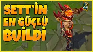 D&uuml;ş&uuml;k Ligten &Ccedil;ıkartan Sett Buildi! | EN G&Uuml;&Ccedil;L&Uuml; HALİ!!! | Valiant - Sett