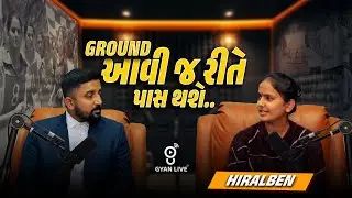 Ground આવી જ રીતે પાસ થશે...HIRALBEN | LIVE@10pm #gyanlive